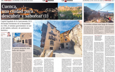 DOBLE REPORTAJE DE «LA MAÑANA» DE LLEIDA PARA DESCUBRIR Y SABOREAR CUENCA