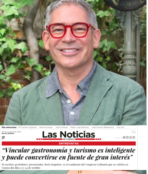 BORIS IZAGUIRRE: «VINCULAR GASTRONOMíA Y TURISMO ES INTELIGENTE»