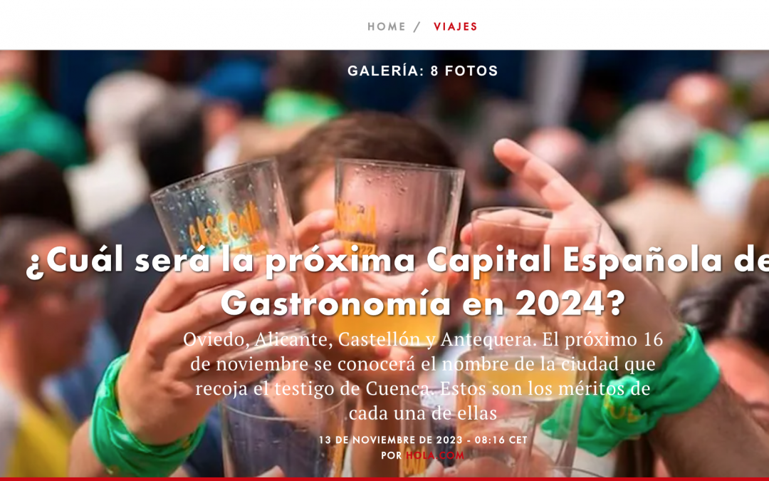 LA REVISTA «HOLA» ANALIZA LAS CIUDADES CANDIDATAS