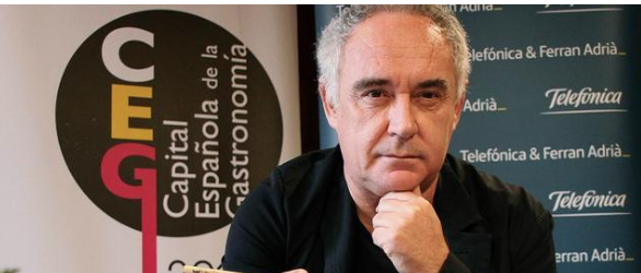 «EL TURISMO DE CALIDAD VA LIGADO A LA BUENA GASTRONOMÍA» (Ferran Adrià)